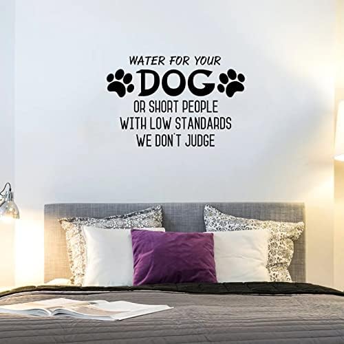 Voda za vaš pse ili kratke naljepnice za prozor citira zidne naljepnice Vinyl Diy Decal Motto zidne naljepnice