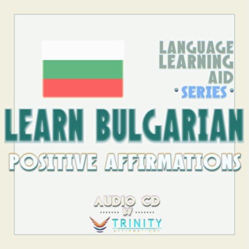 Serija pomagala jezika: naučite bugarske pozitivne afirmacije Audio CD