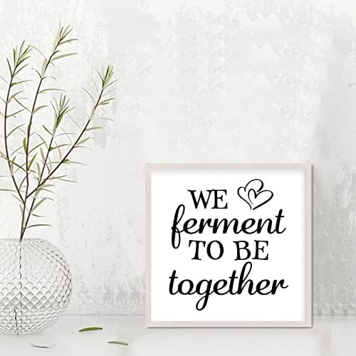 Ljubavni citati Framed Theme Ferment Ferment Ferment da budemo zajedno uokvirene drvene znakove za drva