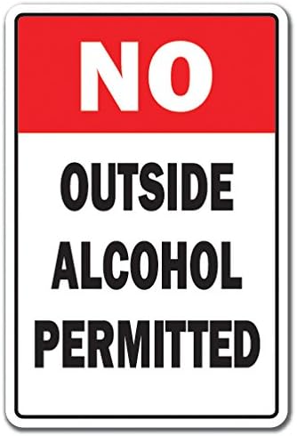 Nema vanjskog alkohola dozvoljeno naljepnica za izgradnju uredskog pića pivo vino | Indoor / Vanjski | 9